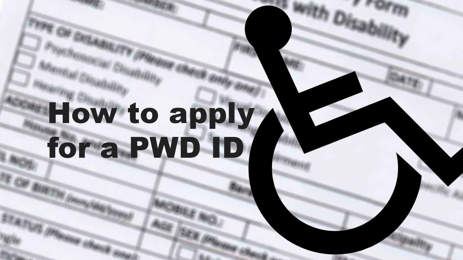 How to apply for a PWD ID in the Philippines
